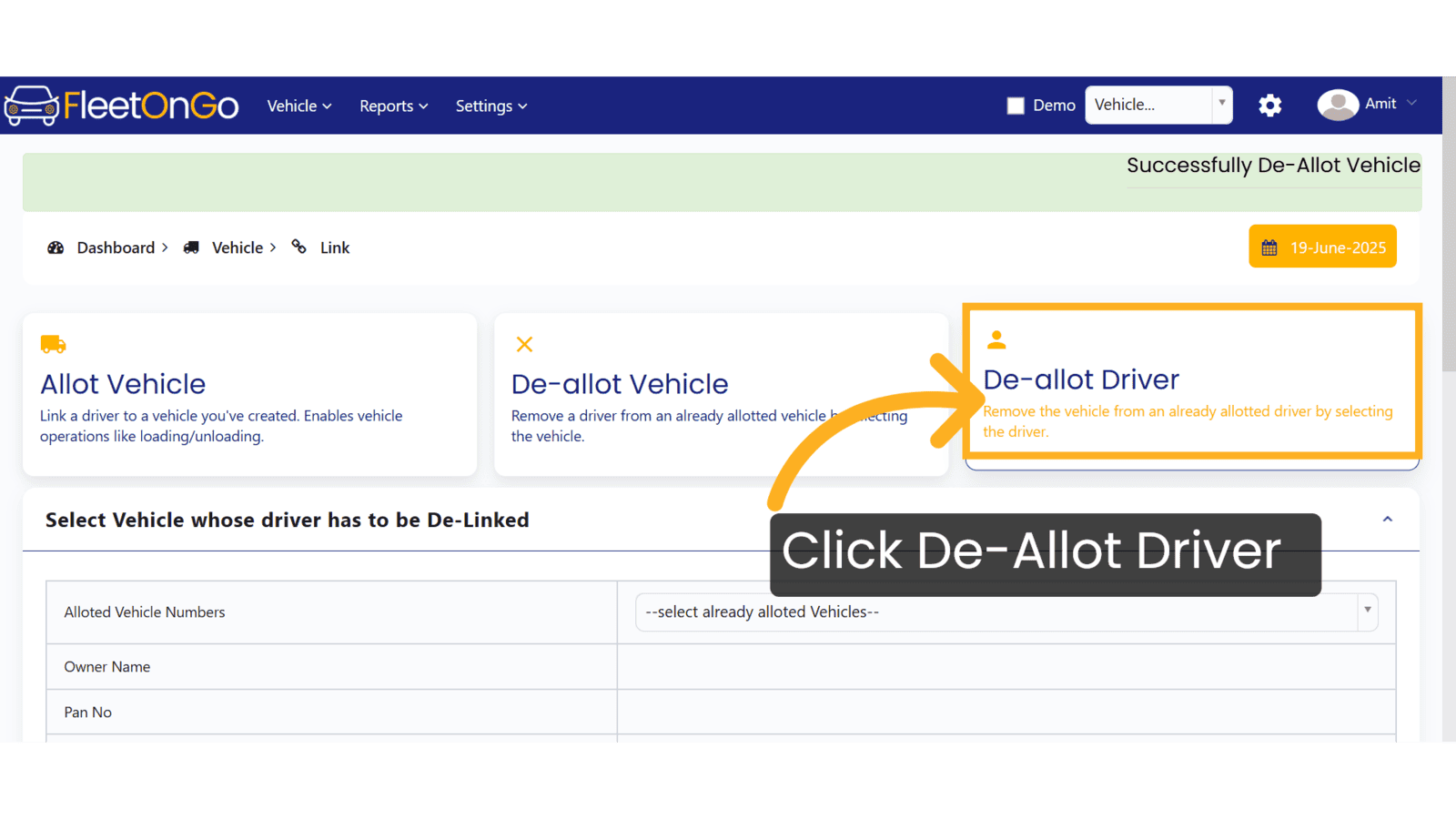 Click 'Remove the vehicle from an already allotted driver by selecting the driver.'